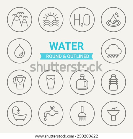 Set of round and outlined water icons. Clouds, Sea, H2O, Drop, Water, Rain, Filter, Drinking Water, Bottle, Mineral Water, Bath, Crane, Shower, Washbasin. Perfect for web pages, mobile applications