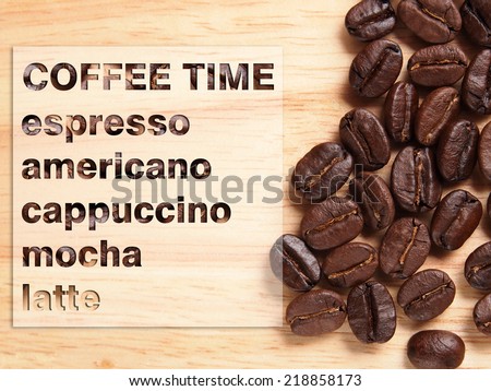 Coffee crop beans with coffee menu on wood texture background