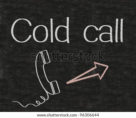 business idioms written on blackboard background, cold call