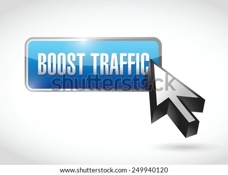 boost traffic button illustration design over a white background