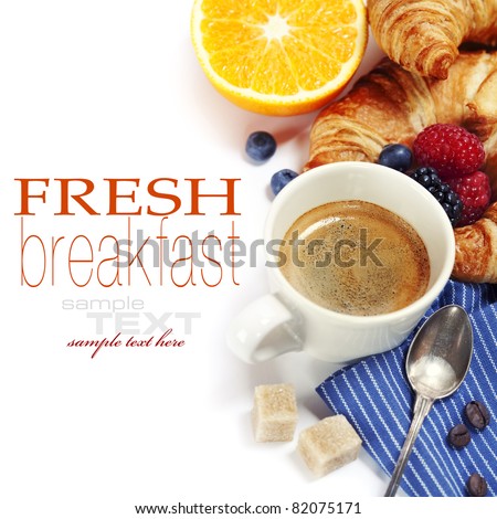 Delicious breakfast with fresh coffee, fresh croissants and fruits   (with sample text)