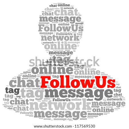 Follow us info-text graphics and arrangement concept on white background (word cloud)