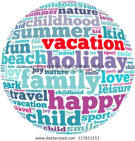 Vacation family info-text graphics and arrangement concept on white background (word cloud)