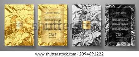 Contemporary gold cover, frame design set. Creative premium abstract with silver, gold foil texture (wrinkled) background. Luxury vector collection for invitation, brochure template, grunge layout a4