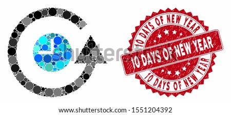Collage restore clock and rubber stamp seal with 10 Days of New Year phrase. Mosaic vector is formed with restore clock icon and with randomized round elements.