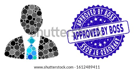 Mosaic boss icon and rubber stamp watermark with Approved by Boss caption. Mosaic vector is created from boss icon and with randomized round items. Approved by Boss stamp seal uses blue color,