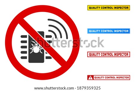 No Radio Bug sign with texts in rectangle frames. Illustration style is a flat iconic symbol inside red crossed circle on a white background. Simple No Radio Bug vector sign, designed for rules,