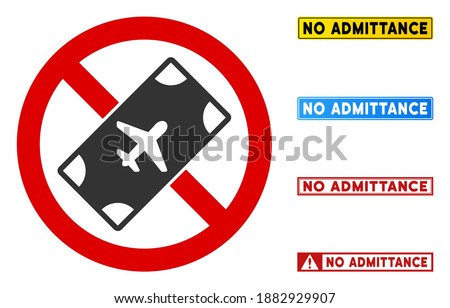 No Airticket sign with texts in rectangle frames. Illustration style is a flat iconic symbol inside red crossed circle on a white background. Simple No Airticket vector sign, designed for rules,