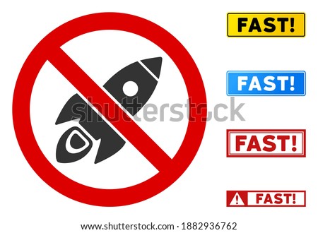 No Space Rocket sign with captions in rectangular frames. Illustration style is a flat iconic symbol inside red crossed circle on a white background. Simple No Space Rocket vector sign,