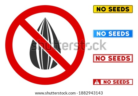 No Sunflower Seed sign with captions in rectangular frames. Illustration style is a flat iconic symbol inside red crossed circle on a white background. Simple No Sunflower Seed vector sign,