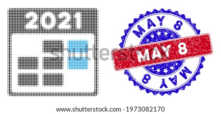 Pixelated halftone 2021 week calendar icon, and May 8 unclean seal. May 8 watermark uses bicolor rosette template, red and blue colors.