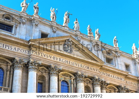 St. Peter's Basilica, St. Peter's Square, Vatican City. Rome