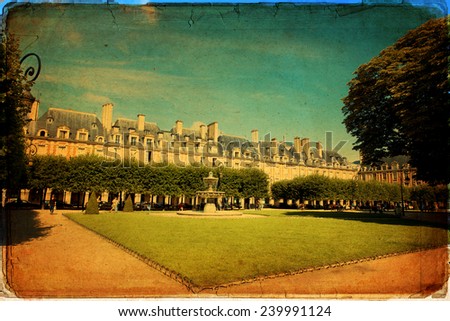 The Place des Vosges in Paris City in vintage style, France
