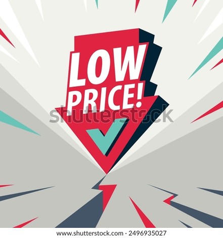 Low price concept poster, arrow down with coin stack vector icon style illustration, e-commerce sale, cheap prices shopping, buy by discount.