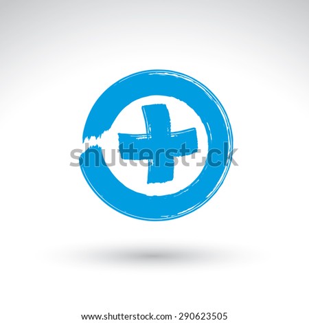Hand drawn validation icon scanned and vectorized, brush drawing plus sign, hand-painted navigation symbol isolated on white background.