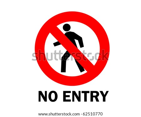 Not Allowed, No Entry Sign Isolated On White Stock Photo 62510770 ...