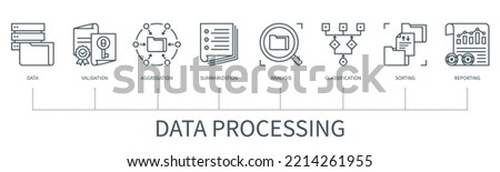 Data processing concept with icons. Data, validation, aggregation, summarisation, analysis, classification, sorting, reporting. Business banner. Web vector infographic in minimal outline style