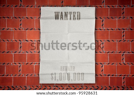 wanted paper on the brick wall