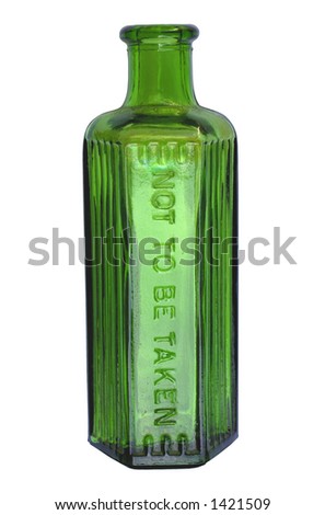 A old green bottle with \'NOT TO BE TAKEN\' embossed on the side. This sort of bottle was once used to sell poisons or medicines for external application. Clipping path included.