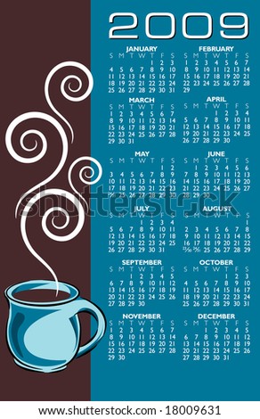 2009 coffee calendar. With Space reserved for your logo and text.