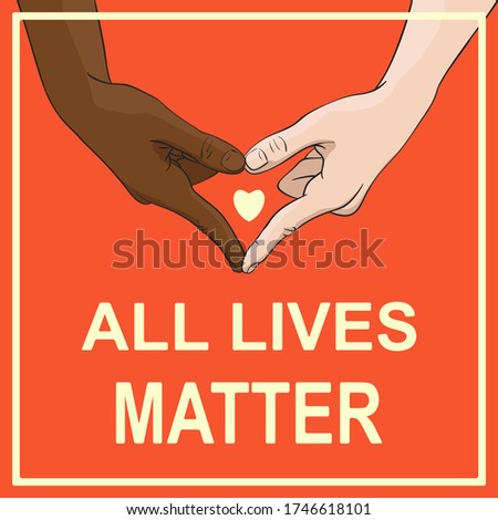 All lives matter banner with multiracial hands showing heart shape gesture. Vector illustration