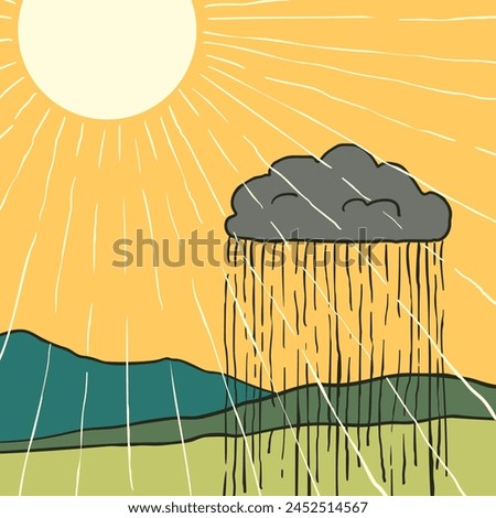 Sunny landscape with hills, mountain, one gray rain cloud, Vector illustration, Large bright sun is shining during the pouring rain, Everything will be fine concept, Hand drawn lines, Warm colors