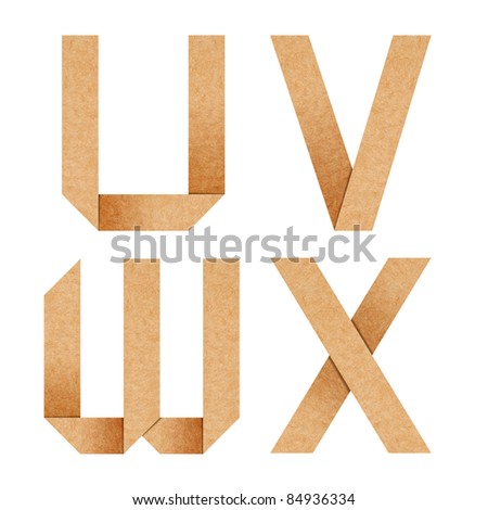 U,V,W,X Origami alphabet letters from recycled paper with clipping path