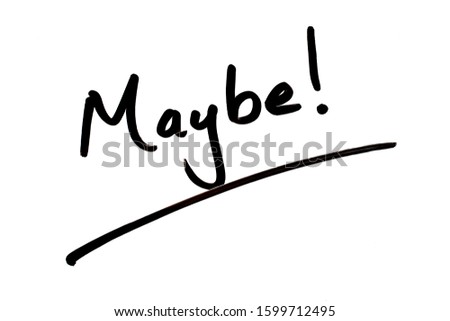 Similar – Image, Stock Photo CAN BE. Possible perchance