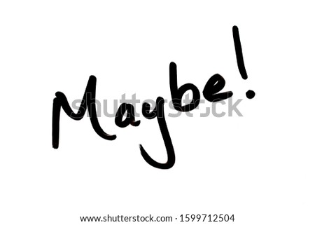 Similar – Image, Stock Photo CAN BE. Possible perchance