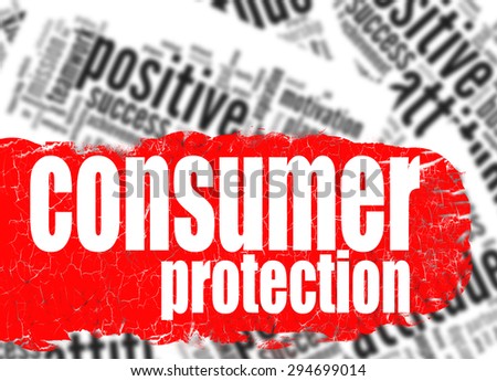 Word cloud consumer protection image with hi-res rendered artwork that could be used for any graphic design.