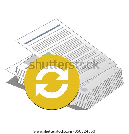 Stack or pile of Documents with sign Update or Refresh icon isolated on white background. Agreements, Financial report and documentation. Vector illustration