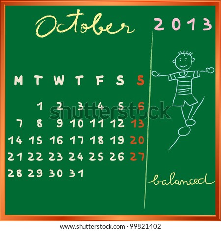 2013 calendar on a chalkboard, october design with the balanced student profile for international schools