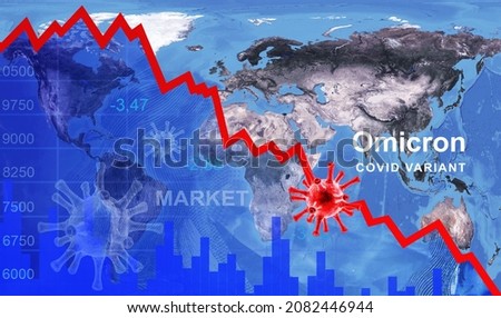 Omicron COVID-19 variant effect to business, graph of stock market on world map, economy hits by corona virus. Concept of global financial crisis, recession and panic due to new coronavirus outbreak.