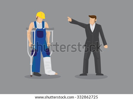 Cartoon man as employer pointing at dejected manual worker with crutch and leg cast. Vector illustration for concept on discrimination against injured worker isolated on grey background.
