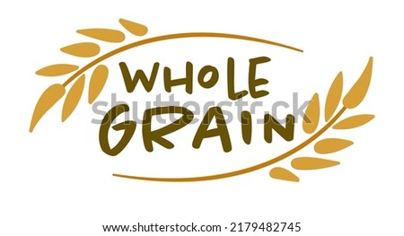 Dieting and nutrition, isolated agricultural products label, logotype or emblem for package. Whole grain, bakery ingredients, crop for vegan and vegetarians. Sticker for meal. Vector in flat style