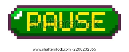 Arcade graphic and interface, isolated button with taking a pause and resume. Pixelated text in green box, copy space. Pixel art, 8 bit retro graphics, old games design. Vector in flat style