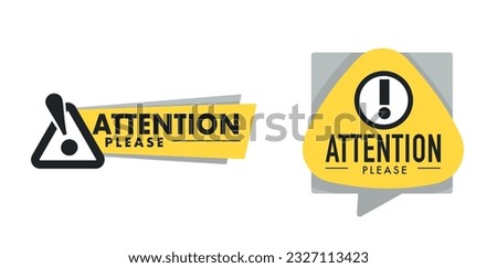 Caution and awareness signs, isolated icon with attention please text. Notice or symbol with exclamation point to be attentive. Logotype or emblem, logo or promotional banner. Vector in flat style