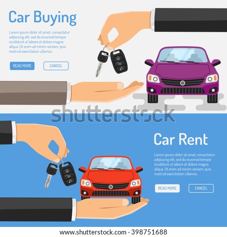 Rent and Buying Car horizontal Banners for Poster, Web Site, Advertising like Hand and Key. vector illustration