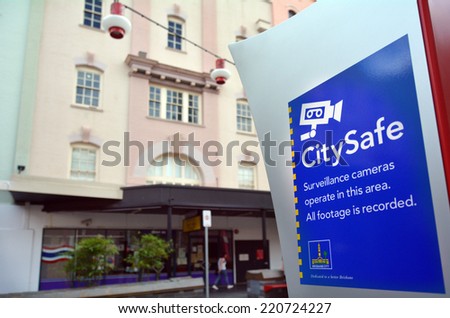 BRISBANE, AUS - SEP 25 2014:CitySafe sign in Brisbane.City Safe Closed Circuit Television cameras are monitored 24 hours a day and help to deter crime or terror activity in public spaces in Brisbane.