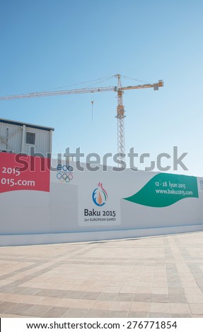 Baku - MARCH 21, 2015: 2015 European Games posters on March 21 in Azerbaijan, Baku. Baku will host first European Games in 2015