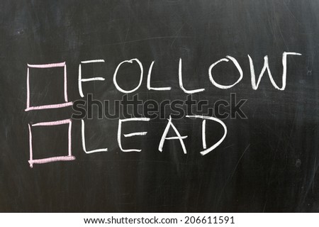 Follow or lead options on the chalkboard