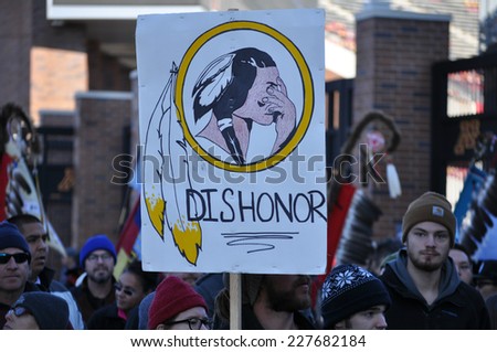 MINNEAPOLIS - NOVEMBER 2: Protesters at the Change the Mascot Rally on November 2, 2014, in Minneapolis.  The protesters believe the name Washington Redskins is offensive to Native Americans.