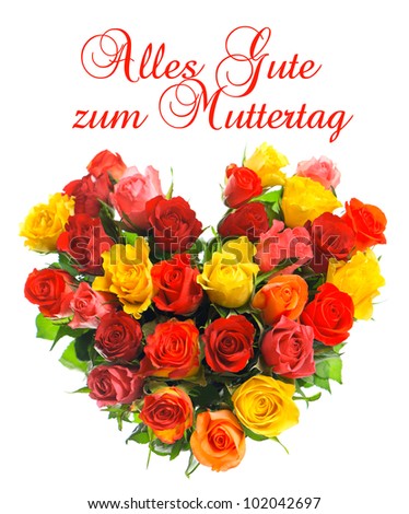Muttertag. Mother\'s day. card concept with german text. bouquet of colorful assorted roses in heart shape on white background