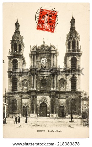 vintage postcard with Cathedrale in Nancy, France. Original rare picture from ca. 1909