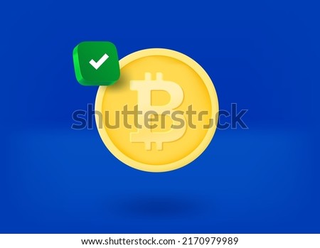 Bitcoin coin with checkmark pictogram. 3d vector illustration