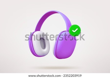 Headphones with checkmark. 3d vector icon