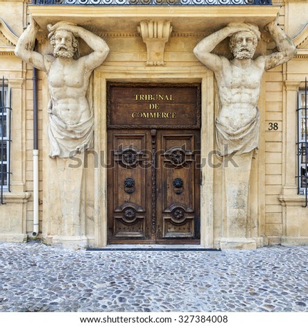 AIX EN PROVENCE, FRANCE - JUNE 1, 2015 : Entrance of the commercial court in Aix en Provence
