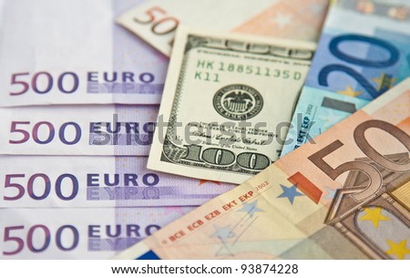 Euro and dollars banknotes: twenty, fifty, five hundred, one hundred