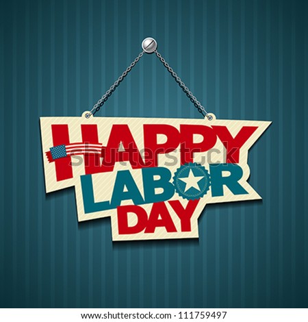 Happy Labor day american. text signs. vector illustration