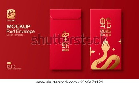 Red Envelope mock up, Chinese new year 2025, year of the snake gold and red design, (Characters Translation : Happy new year and snake), on red background, EPS10 Vector illustration.